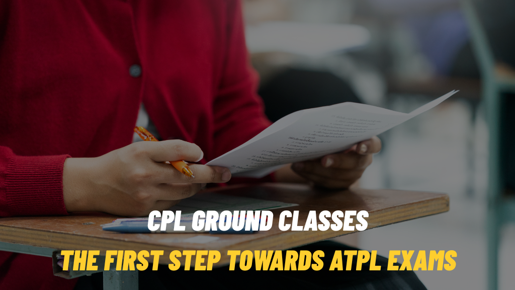 CPL Ground Classes The First Step Towards ATPL Exams